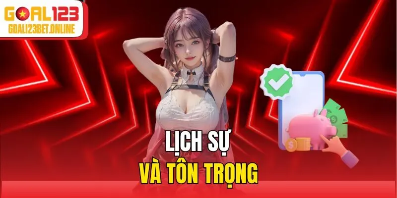 Lịch sự và tôn trọng